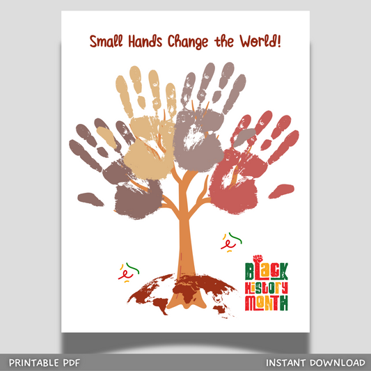 Small Hands Change the World Black History Month Handprint Craft Printable