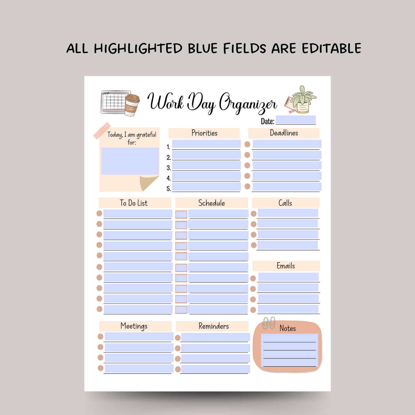 Work Day Organizer Editable Fillable, Printable Daily Digital Planner
